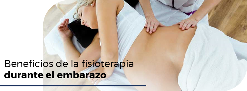 Beneficios de la fisioterapia durante el embarazo