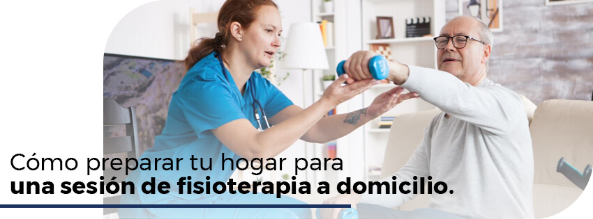 como preparar tu hogar para una sesión de fisioterapia a domicilio