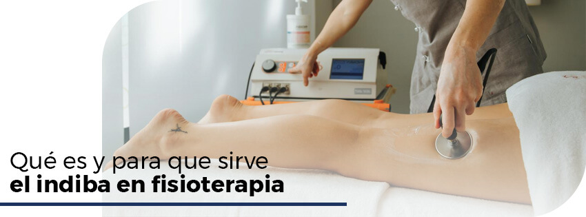 Qué es y para qué sirve el Indiba en fisioterapia